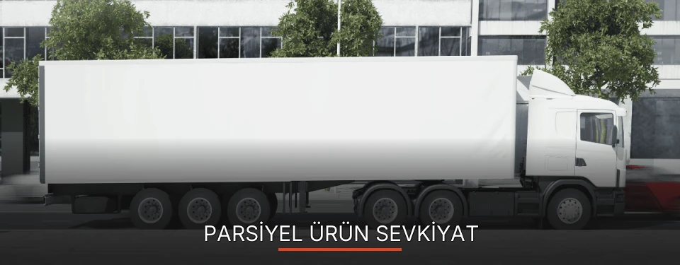 Edirne Parsiyel Ürün Ambarı Firmaları